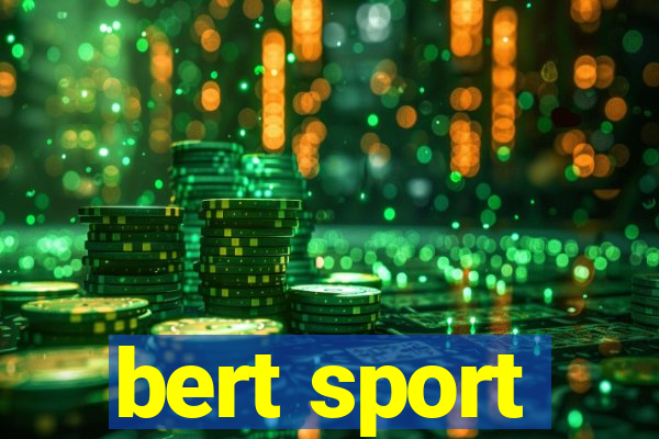 bert sport